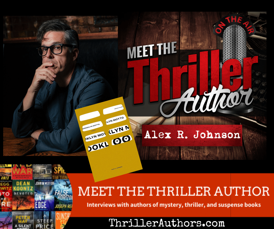 Meet the Thriller Author (Author Interviews)