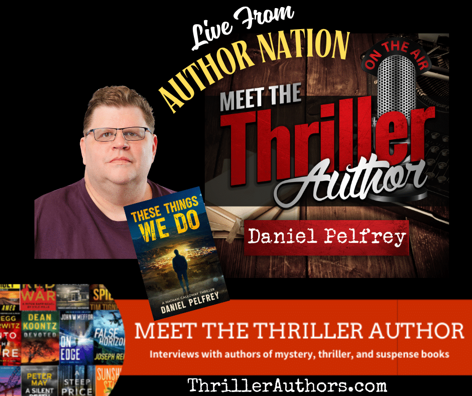 MTTA 226: Daniel Pelfrey (Live from Author Nation)