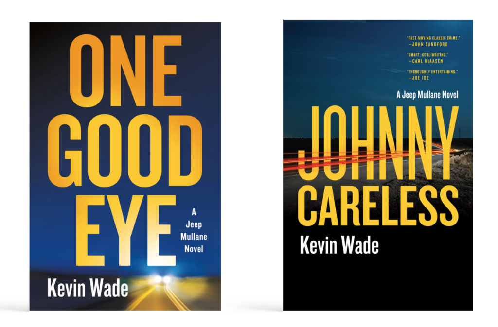 Kevin Wade Jeep Mullane crime thriller series.